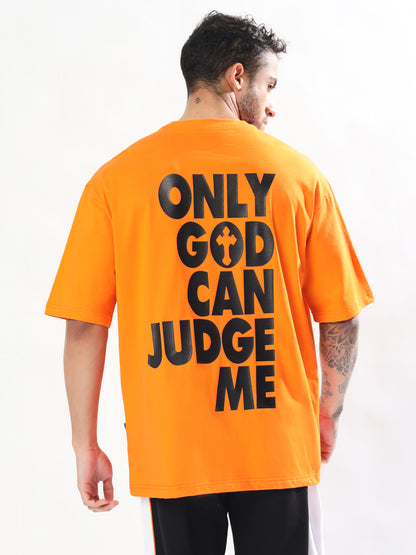 Only God Can Judge Me Over-Sized T-Shirt (Orange)